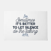 Power des Schweigens - inspirierendes Zitat Fußmatte (Vorderseite)