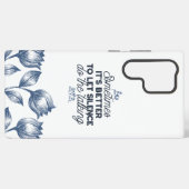 Power des Schweigens - inspirierendes Zitat Samsung Galaxy Hülle (Rückseite (Horizontal))