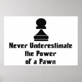 Power einer Pawn Poster (Vorne)