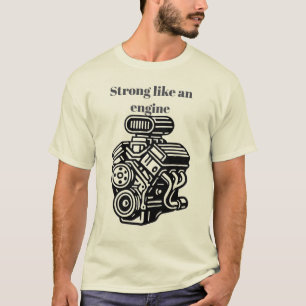 Power eines Motors T-Shirt