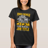 Power Engineer Job Title Power Engineering Techno T-Shirt (Vorderseite)