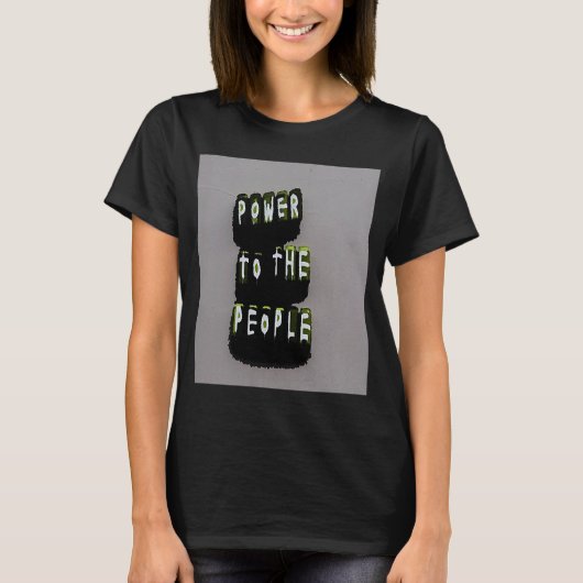 Power für das Volk T-Shirt (Vorderseite)