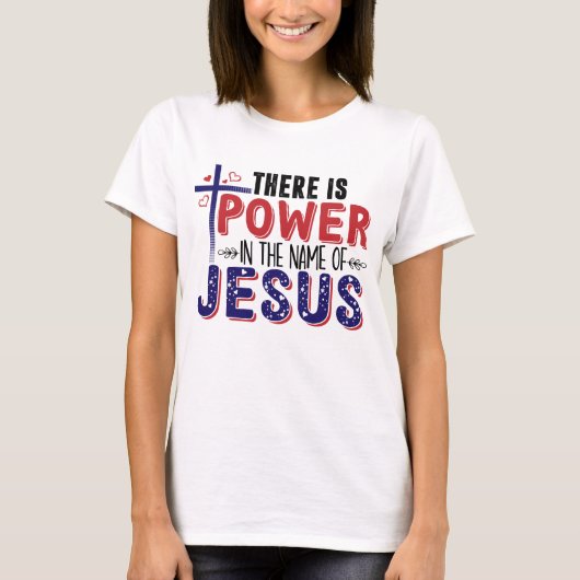 Power im Namen Jesu T-Shirt (Vorderseite)