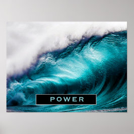 Power Inspiration Word Ozeanwellenfotografie Poster