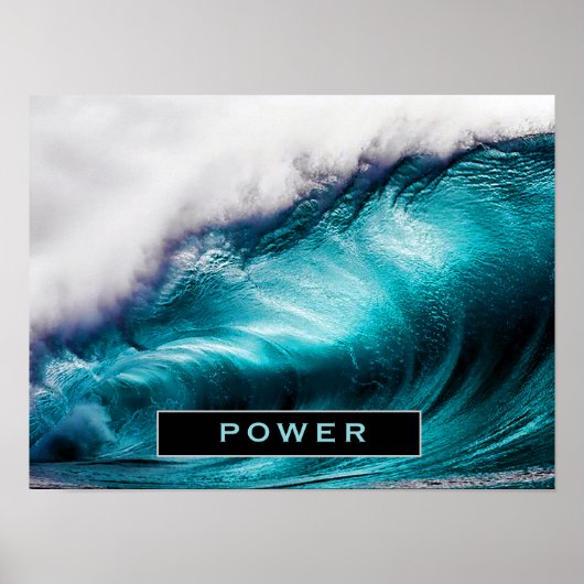 Power Inspiration Word Ozeanwellenfotografie Poster (Vorne)