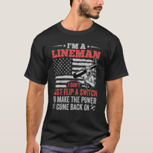Power Lineman Zitat Amerikanischer Flaggennetzbetr T-Shirt