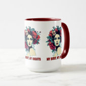 Power Mein Körper, meine Rechte Tasse (VorderseiteRechts)