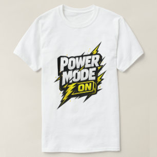 Power-Modus Ein Motivations-Blitz-Typografie T-Shirt