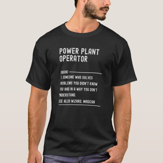 Power Pflanze Operator Definition Jobbezeichnung T-Shirt (Vorderseite)