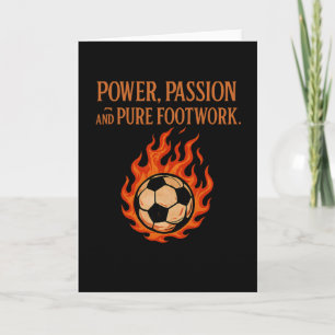 Power Pion Reine Fußarbeit Fußball Fan Flammen Karte