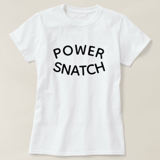POWER SNATCH T-Shirt (Design vorne)