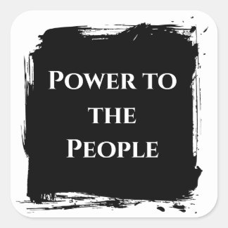Power to the People T-Shirt politische Aussage Quadratischer Aufkleber