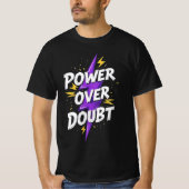 "Power über Zweifel" Männerdesign T-Shirt (Vorderseite)