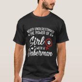 Power von Mädchen mit Doberman für weibliche Hunde T-Shirt (Vorderseite)