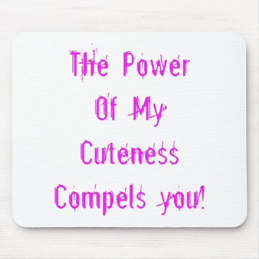 Power von "Meine Farbe rosa" Mousepad (Vorne)