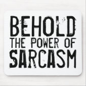 Power von Sarcasm Mousepad (Vorne)