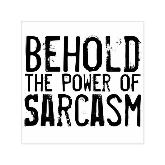 Power von Sarcasm Permastempel (Design)