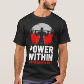 Power Within – Bodybuilder Fitness T-Shirt (Vorderseite)