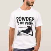 POWER ZU DEN MENSCHEN, SKIER-T - Shirt Schnee (Vorderseite)