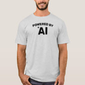 Powered by AI™ T-Shirt (Anpassen!) (Vorderseite)