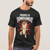Powered By Chimichangas T-Shirt (Vorderseite)