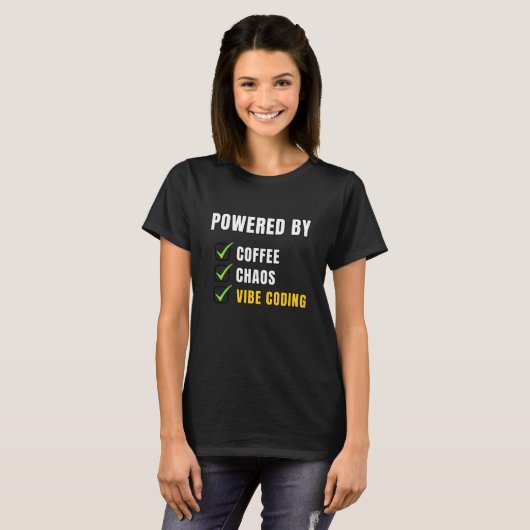 Powered by Coffee Chaos and Vibe Coding Funny Tech T-Shirt (Vorne ganz)