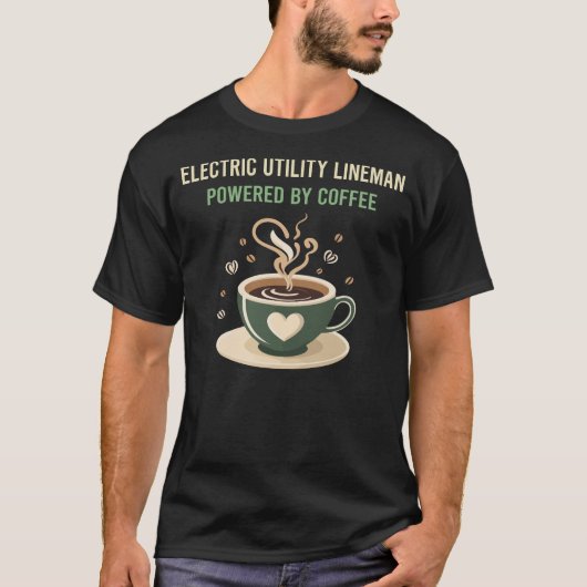 Powered by Coffee Electric Utility Lineman T-Shirt (Vorderseite)