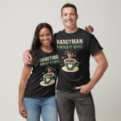 Powered by Coffee Handyman T-Shirt (Unisex)