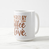 Powered by Coffee & Love – Cute Mom Life Design Kaffeetasse (VorderseiteRechts)