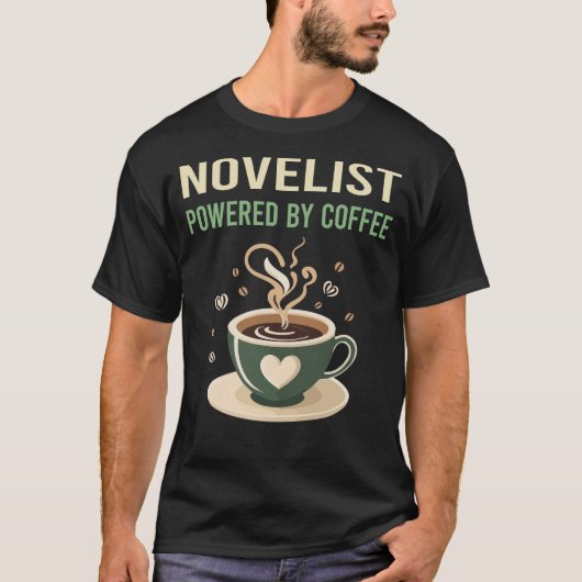 Powered by Coffee Novelist T-Shirt (Vorderseite)