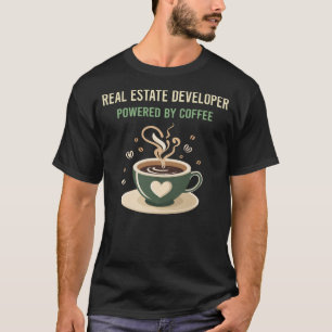 Powered by Coffee Real Anwesen Developer T-Shirt