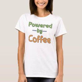 Powered by Coffee T - Shirt