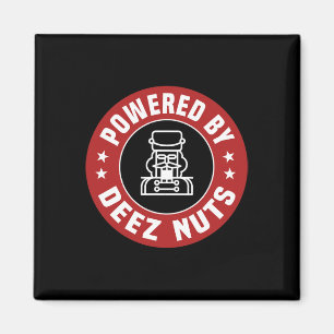 Powered by Deez Nuts - Funny Nutcracker Xmas Match Magnet