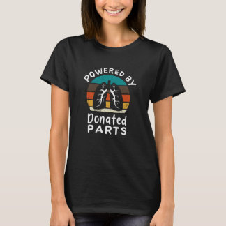 Powered by Donated Parts - Geschenk T-Shirt