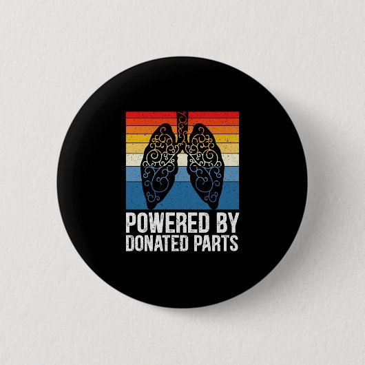 Powered By Donated Parts Lung Transplant Warrior Button (Vorderseite)
