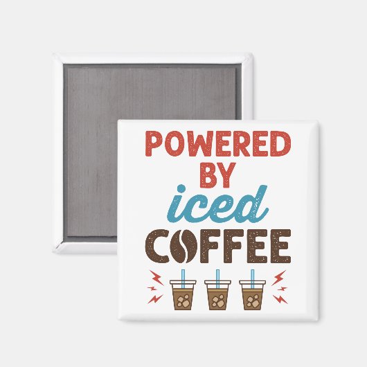 Powered by Iced Coffee Cold Brew Addict Magnet (Vorderseite/Rückseite)