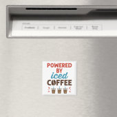 Powered by Iced Coffee Cold Brew Addict Magnet (In Situ (Geschirrspüler))