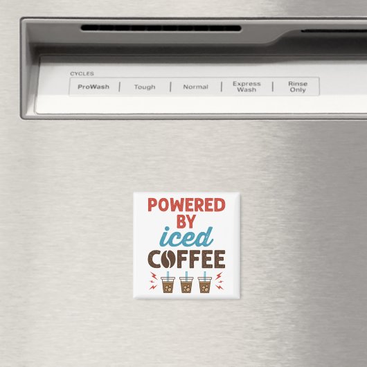 Powered by Iced Coffee Cold Brew Addict Magnet (In Situ (Geschirrspüler))