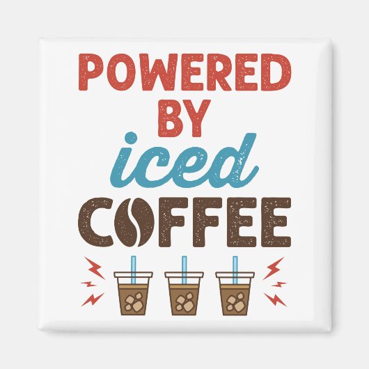 Powered by Iced Coffee Cold Brew Addict Magnet (Vorne)