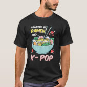 Powered by K Pop and Ramen Funny T-Shirt (Vorderseite)