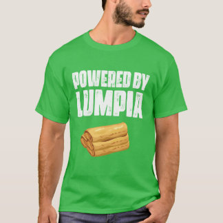 Powered By Lumpia Filipino Spring Roll Pinoy Food  T-Shirt