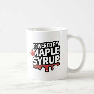 Powered by Maple Syrup" - Funny Canadian Pride Kaffeetasse