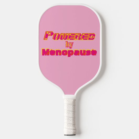 Powered by Menopause 1 Pickleball Schläger (Vorderseite)