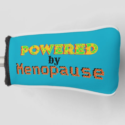 Powered by Menopause 3 Golf Headcover (Vorderseite)