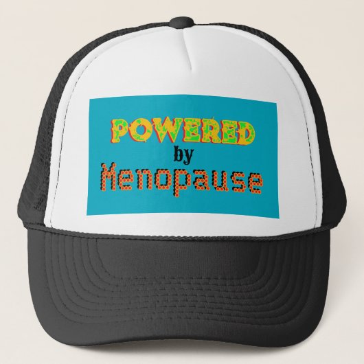 Powered by Menopause 3 Truckerkappe (Vorderseite)