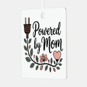 Powered By Mom Ornament Aus Metall (Vorderseite links)