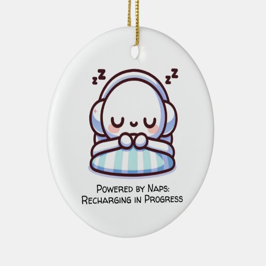 Powered by Nickerchens: Recharge in Progress Keramik Ornament (Rechts)