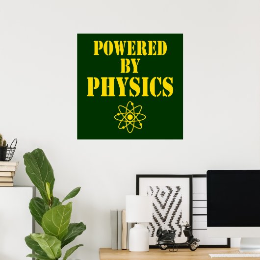 Powered by Physics Poster (Heimbüro)