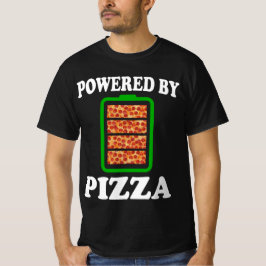 Powered by Pizza - Funny Pizza T-Shirt