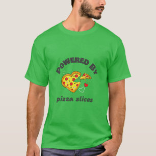 Powered by Pizza Slices-School Mittagessen Break T T-Shirt
